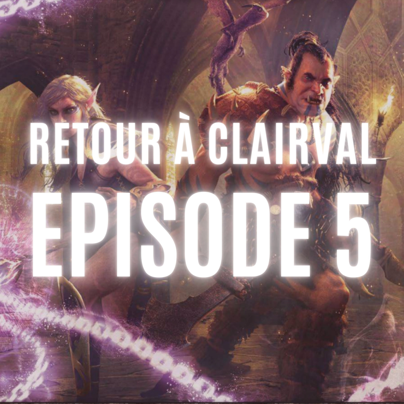 Crane creuuux - Retour à Clairval 5/6 - Chroniques Oubliées Fantasy 2